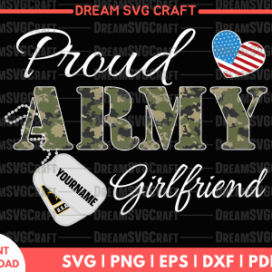 Proud Army Girlfriend SVG