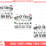 Fun and Quirky SVG Files for Cricut - Most Likely To Drink & Eat All | Coffee SVG For shirts