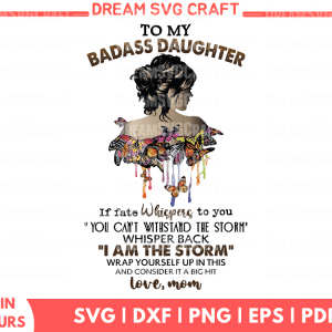 Empower Your Space with 'To My Badass Daughter, I Am The Storm' PNG for Sublimation - Exclusive Designs
