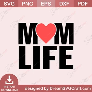 Mom Life SVG