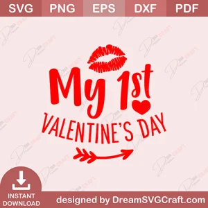 My 1st Valentines day SVG