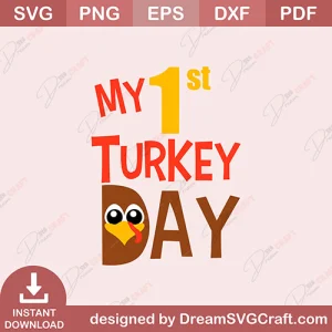 My 1st Turkey day SVG