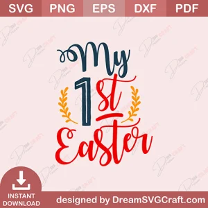 My 1st Easter SVG