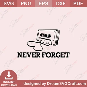 Never Forget SVG