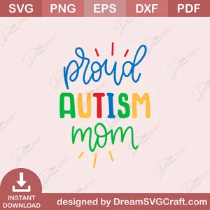 Proud Autism Mom SVG
