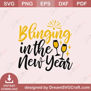 Blinging In The New Year SVG