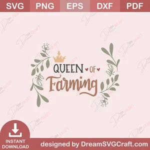 Queen Of Farming SVG
