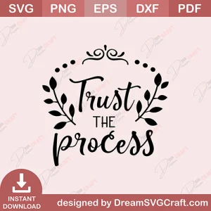 Trust The Process SVG