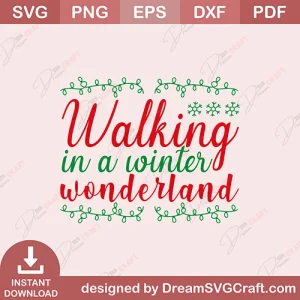 Walking In A Winter Wonderland SVG