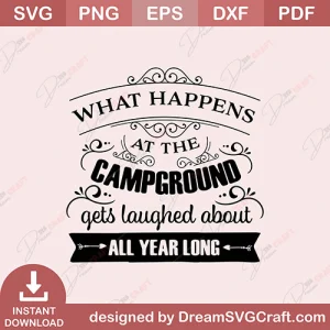 What Happens At The Campground SVG