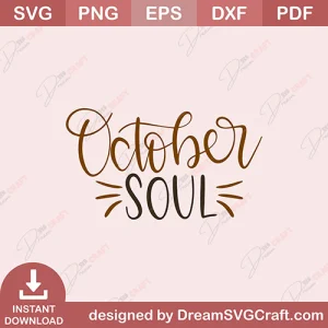 October Soul SVG