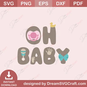 Oh Baby SVG