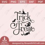 Cute & Spooky Trick Or Treat SVG | Halloween Craft Download