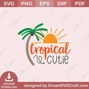 Tropical Cutie SVG