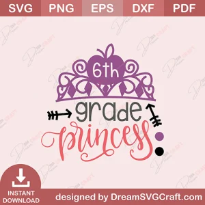 6th Grade Princess SVG