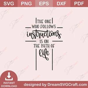 The One Who Follows Instructions SVG