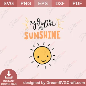 You Are My Sunshine SVG