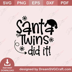 Santa Twins Did It SVG