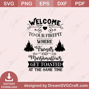 Welcome to Our Firepit SVG