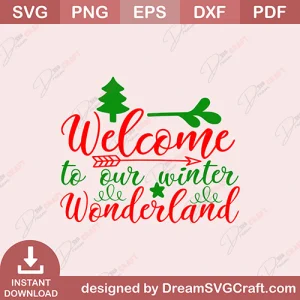 Welcome to Our Winter Wonderland SVG