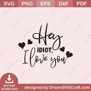 Hey Idiot SVG