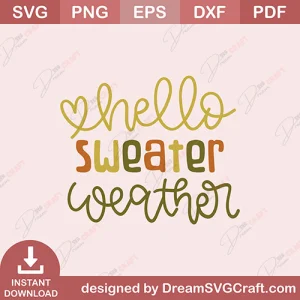 Hello Sweater Weather SVG