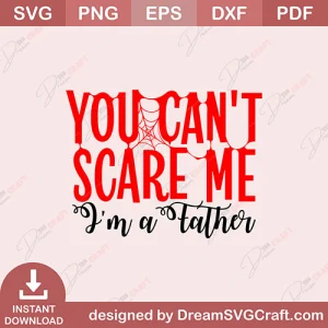 You Cant Scare Me SVG