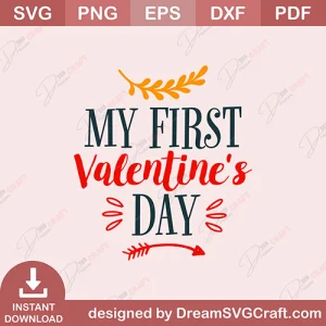 My First Valentines Day SVG