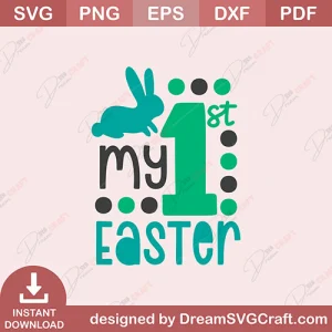 My 1st Easter SVG