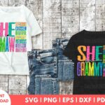 She is Momaw, Grammy, Mama & Grandma, SVG Digital Download