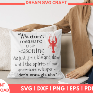 We Don't Measure Our Seasoning SVG Files for Cricut