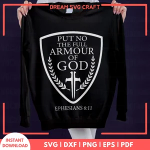 Put No The Full Armour Of God SVG