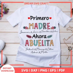 Primero Madre Ahora Abuelita SVG