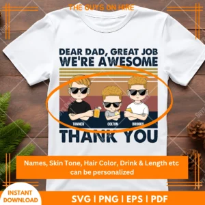 Dear Dad Great Job We Re Awesome Thank You PNG