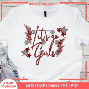 Lets Go Girls SVG