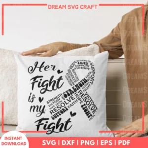 Her Fight Is My Fight SVG