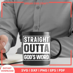 Straight Outta Gods Word SVG