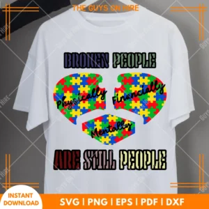 Broken People Are Still People SVG