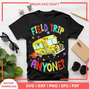 Field Trip Anyone SVG