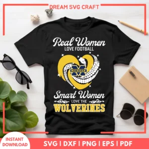 Real Women Love Football Smart Women Love The Wolverines SVG