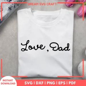 Love Dad SVG