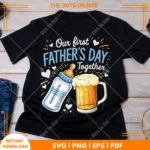 Our First Father's Day Together PNG – Cute & Memorable Design