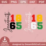 Juneteenth 1865 SVG for Cricut – Black History Cut File